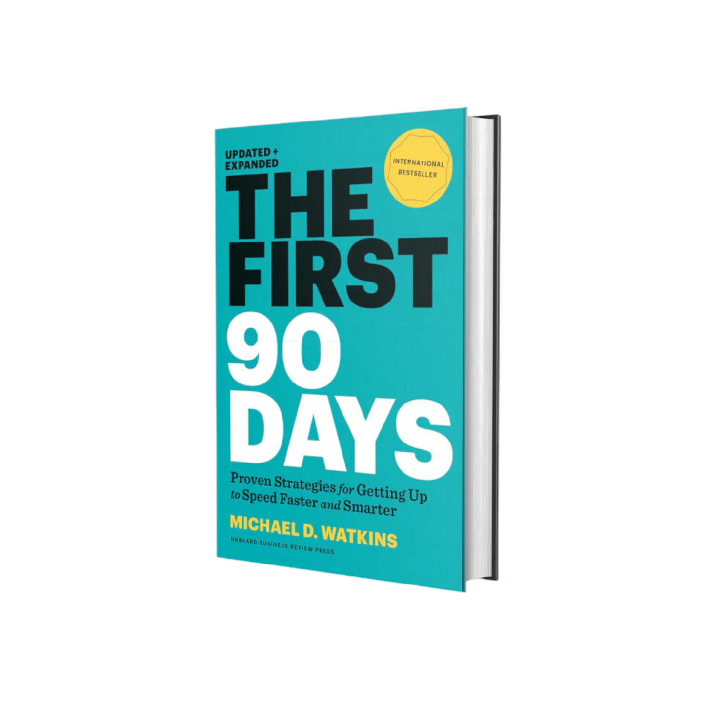 The First 90 Days Book